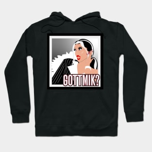 Gottmik Hoodie